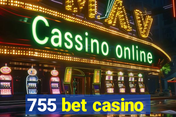 755 bet casino